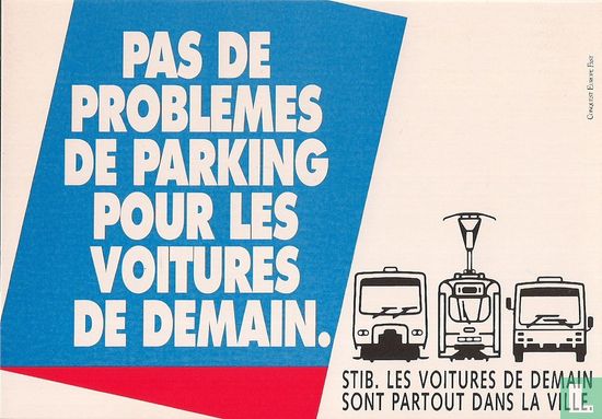 0079a - STIB "Pas de problèmes de parking pour les voitures de demain" - Afbeelding 1
