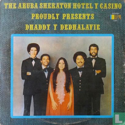 The Aruba Sheraton Hotel y Casino Proudly Presents Dhaddy y Dedhalavie - Afbeelding 1