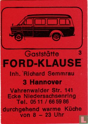 Gaststätte Ford-Klause - Richard Semmrau