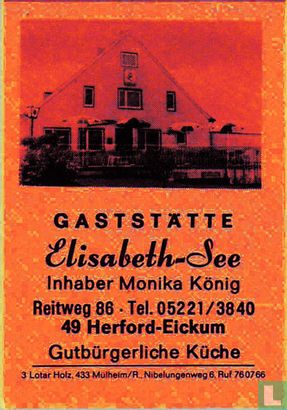Gaststätte Elisabeth-See - Monika König
