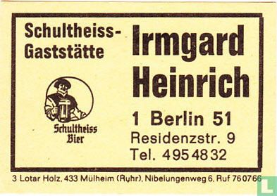 Schultheiss Gaststätte Irmgard Heinrich