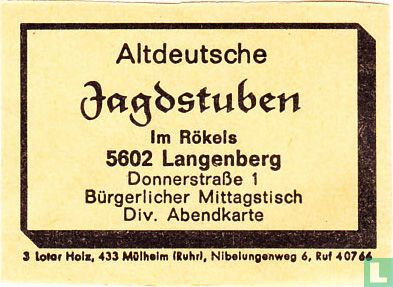 Altdeutsche Jagdstuben - Rökels