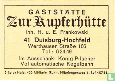 Gaststätte Zur Kupferhütte - H.u.E. Frankowski