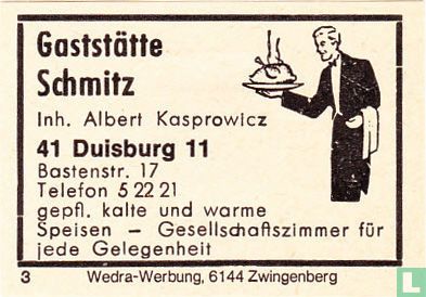 Gaststätte Schmitz - Albert Kasprawicz