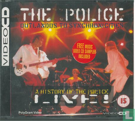 Outlandos to Synchronicities - A history of The Police LIVE - Afbeelding 1