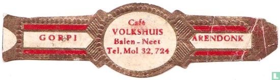 Café Volkshuis Balen-Neet Tel. Mol 32.724 - Gorpi - Arendonk - Image 1