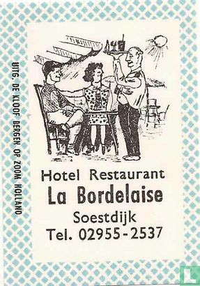 Hotel Restaurant La Bordelaise