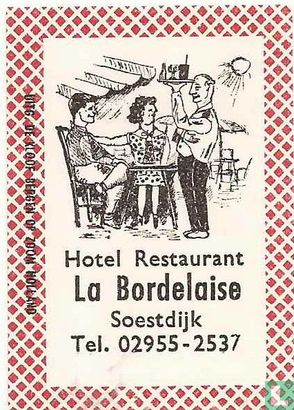 Hotel Restaurant La Bordelaise