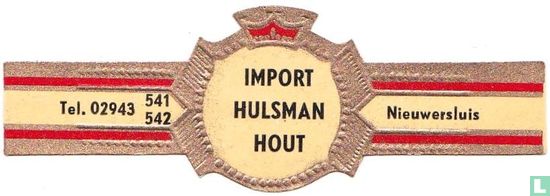 Import Hulsman Hout - Tel. 02943 541  542 - Nieuwersluis - Afbeelding 1