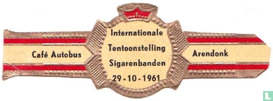 Internationale Tentoonstelling Sigarenbanden 29-10-1961 - Café Autobus - Arendonk - Image 1