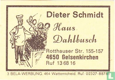 Dieter Schmidt - Haus Dahlbusch