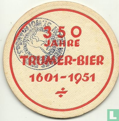 350 Jahre Trumer Bier - Image 1