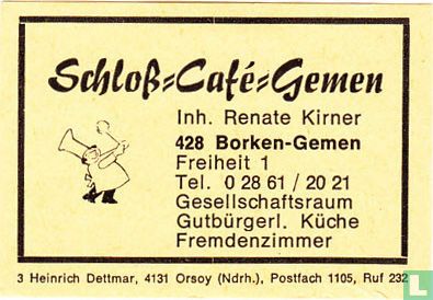 Schloss=Café=Gemen - Renate Kirner