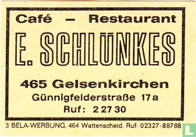 Café - Restaurant E. Schlunkes