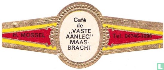 Café de "Vaste Aanleg" Maasbracht - H. Mossel - Tel. 04746-1696 - Image 1