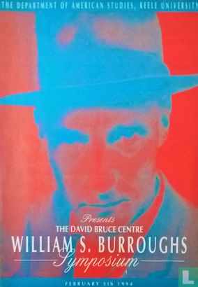 The David Bruce Centre William S. Burroughs Symposium - Bild 1