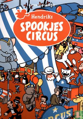 Hendriks Spookjescircus - Afbeelding 1
