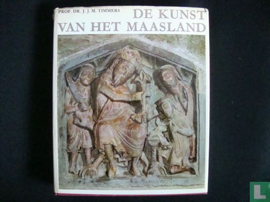 De Kunst Van Het Maasland 1 1971 Timmers J J M LastDodo de-kunst-van-het-maasland-1-1971-timmers-j-j-m-lastdodo