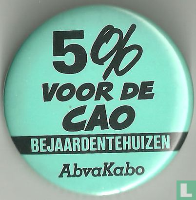 5% voor de CAO - bejaardentehuizen - AbvaKabo