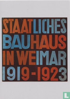 Staatliches Bauhaus in Weimar 1919-1923 - Afbeelding 1
