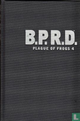 B.P.R.D.: Plague of Frogs 4 - Image 3