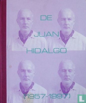 De Juan Hidalgo (1957-1997) - Bild 1