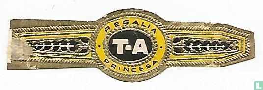 T-A Regalia Princesa - Image 1