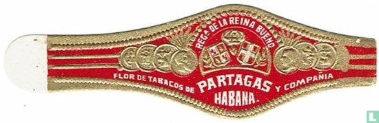 Reg. a de La Reina Bueno Flor de Tabacos de Partagas y Compañia Habana - Afbeelding 1