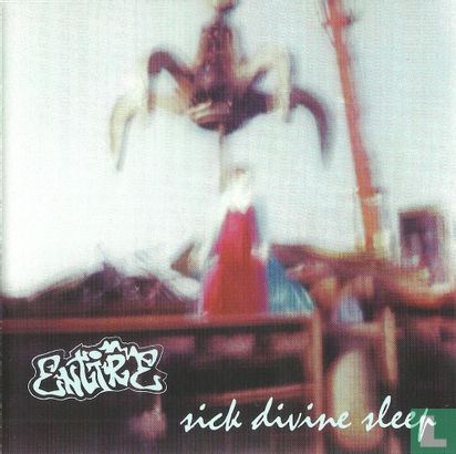 Entire - Sick Divine Sleep - Image 1