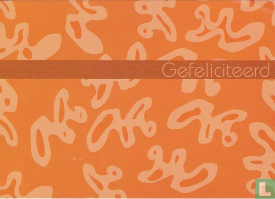 Tekst: Gefeliciteerd