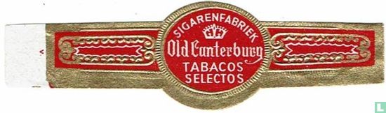 Old Canterbury Sigarenfabriek Tabacos Selectos - Image 1