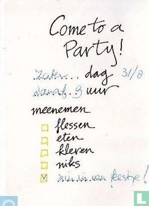 Tekst: Come to a party!