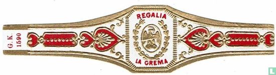 Regalia La Grema - Afbeelding 1