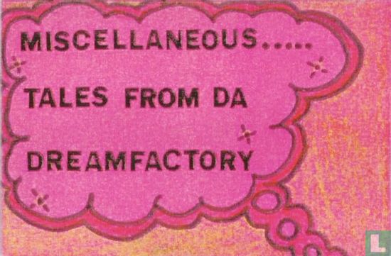 Tales from da Dreamfactory - Afbeelding 1