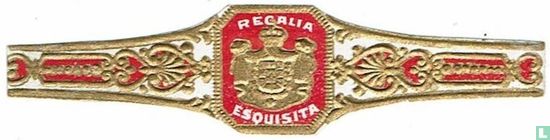Esquisita Regalia - Image 1