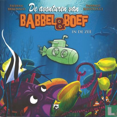 De avonturen van Babbel & Boef in de zee - Image 1