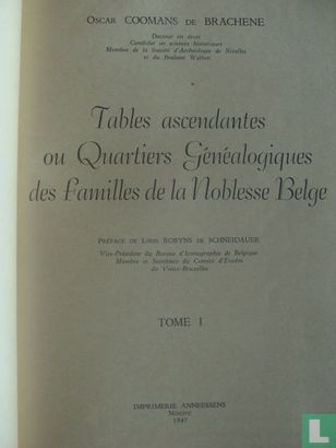 Tables ascendantes ou Quartiers Genealogiques des familles de la Noblesse Belge - Bild 3