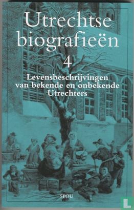 Utrechtse biografieën 4 - Afbeelding 1