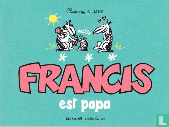 Francis est papa - Afbeelding 1