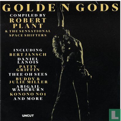 Golden Gods, compiled by Robert Plant & the sensational space shifters - Image 1