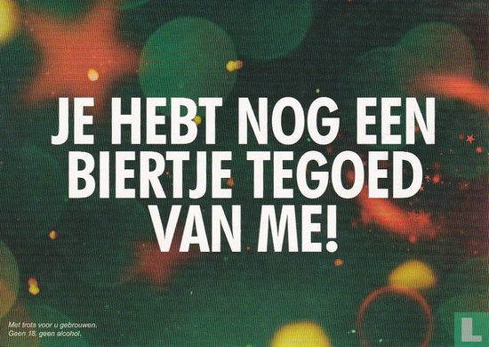 B170174 - Heineken "Je Hebt Nog Een Biertje…!" - Afbeelding 1