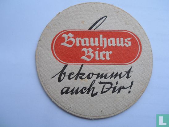 Brauhaus bier bekommt auch Dir - Image 2
