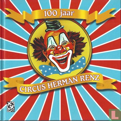 100 Jaar Circus Herman Renz - Afbeelding 1