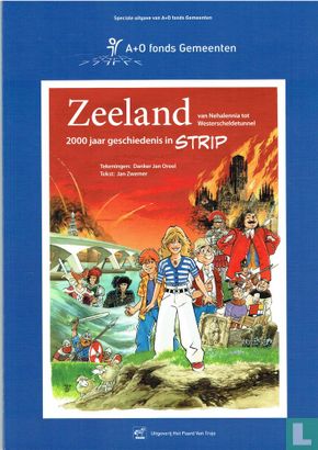 Zeeland van Nehalennia tot Westerscheldetunnel - 2000 jaar geschiedenis in strip  - Bild 1
