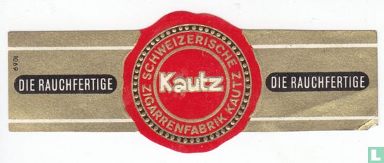 Kautz Schweizerische Zigarrenfabrik Kautz - Die Rauchfertige - Die Rauchfertige - Afbeelding 1