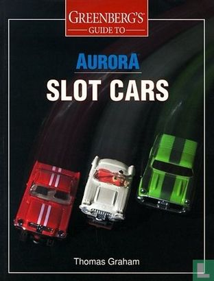 Greenberg's Guide to Aurora Slot Cars - Afbeelding 1