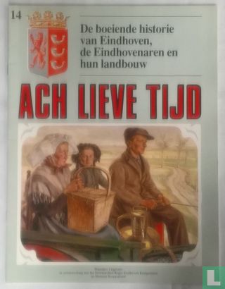 Ach lieve tijd: De boeiende historie van Eindhoven 14 De Eindhovenaren en hun landbouw - Image 1