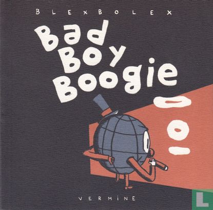 Bad boy boogie - Afbeelding 1