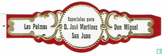 Especiales para D. Jose Martinez San Juan - Las Palmas - Don Miguel - Image 1