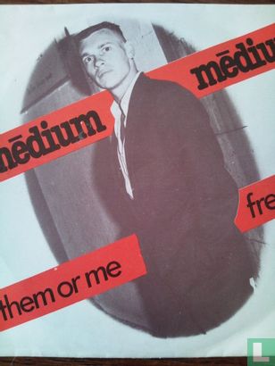 Them or me/Freeze - Image 1